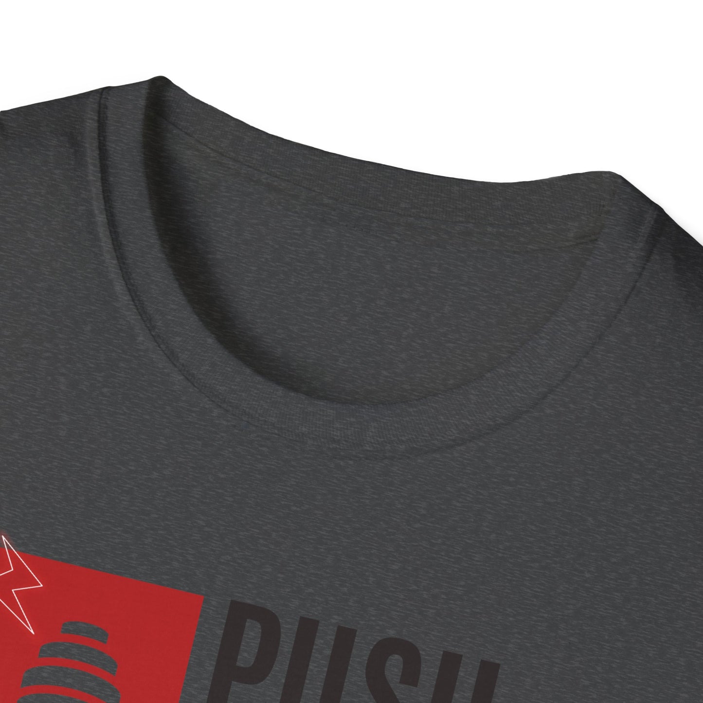 Push your limit unisex T-Shirt