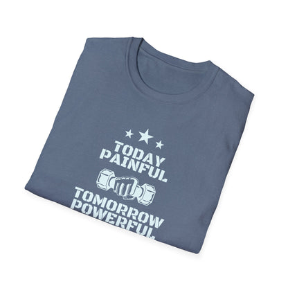 Tomorrow powerful Unisex T-Shirt