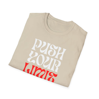 Push Your Limit Unisex T-Shirt