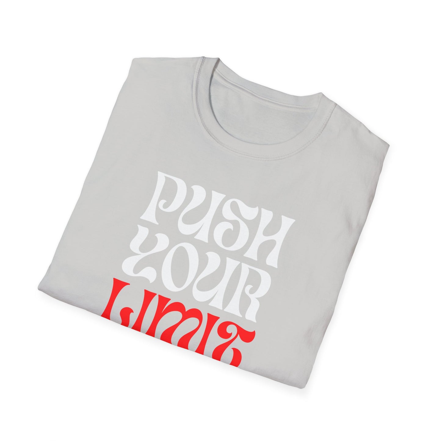 Push Your Limit Unisex T-Shirt