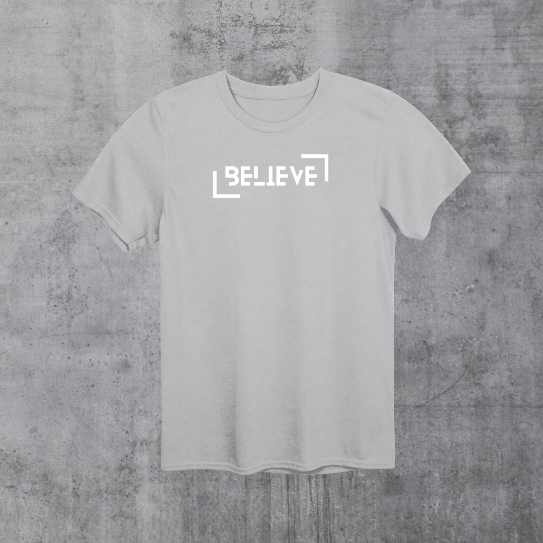 Believe Unisex T-Shirt