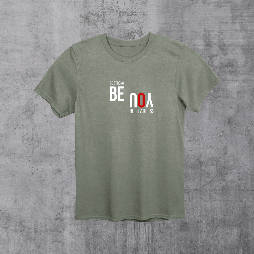 be fearless unisex T-Shirt